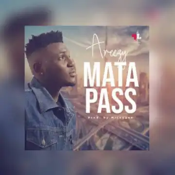Areezy - Matapass (Prod. MickeyGee)